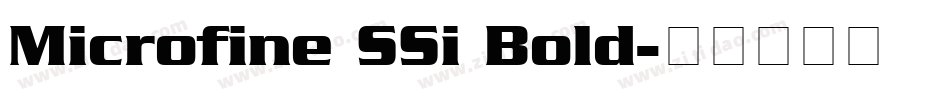 Microfine SSi Bold字体转换